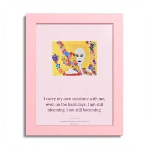 Put Your Pink On — Sunshine, Pink Framed Affirmation Art Print (8x10)