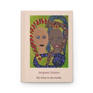 Put Your Pink On — Serpent Sisters, Hardcover Journal
