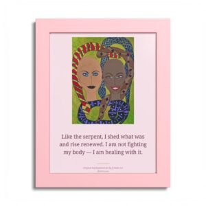 Put Your Pink On — Serpent Sisters, Pink Framed Affirmation Art Print (8x10)